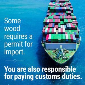 Some wood requires a permit for import